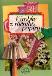 kniha Výrobky z ručního papíru, CPress 2003