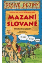kniha Mazaní Slované, Egmont 2005