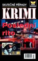 kniha Poslední rito skutečné případy, Víkend  2004