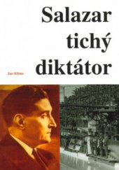 kniha Salazar - tichý diktátor, Aleš Skřivan ml. 2005