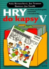 kniha Hry do kapsy V sociálně psychologické, motorické a kreativní hry, Portál 2004