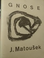 kniha Gnose, čili, Tajné učení náboženské posledních století pohanských a prvních křesťanských, Herrmann 1994