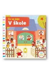 kniha Čo sa deje v škole, Svojtka 2017