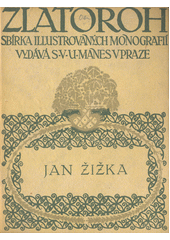 kniha Zlatoroh Jan Žižka, Mánes 1925