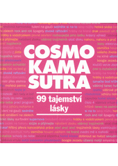 kniha Cosmo Kamasutra 99 tajemství lásky, Pragma 2013