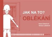 kniha Jak na to? Oblékání, Pasparta 2019
