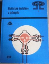 kniha Elektrické instalace v průmyslu, Státní nakladatelství technické literatury 1966
