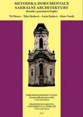kniha Metodika dokumentace sakrální architektury (kostely a prostorové kaple), Národní památkový ústav 2015