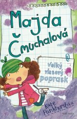 kniha Majda Čmuchalová 3. - Velký vlasový poprask, Mladá fronta 2016