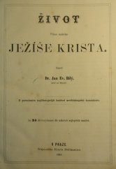 kniha Život Pána našeho Ježíše Krista, Nákladem Karla Bellmanna 1864