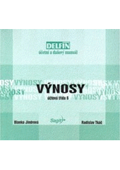 kniha Delfín - účetní a daňový manuál. 4 Účtová třída 6 - Výnosy - k 1.2.2000, Sagit 2000