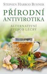 kniha Přírodní antivirotika alternativní způsob léčby, Esence 2021