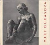 kniha Mary Durasová, Nakladatelství československých výtvarných umělců 1961