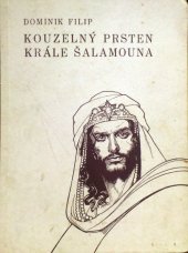 kniha Kouzelný prsten krále Šalamouna Biblické legendy, Toužimský & Moravec 1937
