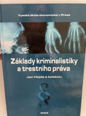 kniha Základy kriminalistiky a trestního práva, Oeconomica 2003