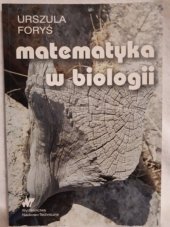 kniha Matematyka w biologii, Wydawnictwo Naukowo-Techniczne 2005