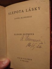 kniha Slepota lásky = Love blindness, Jos. R. Vilímek 1926