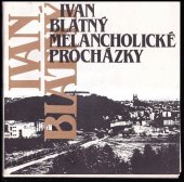 kniha Melancholické procházky, Blok 1990