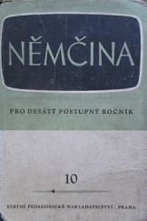 kniha Němčina pro desátý postupný ročník škol všeobecně vzdělávacích. 2. [část], - Arbeit und Erholung, SPN 1955