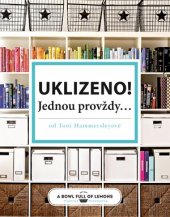 kniha Uklizeno!  Jednou provždy..., CPress 2016