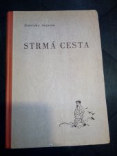 kniha Strmá cesta, Emil Šprongl- národní správa 1946