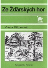 kniha Ze Žďárských hor, Romance 2001