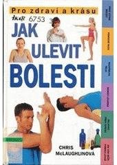 kniha Jak ulevit bolesti, Ikar 2001