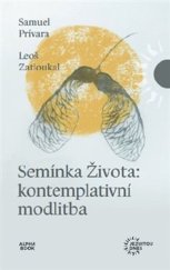 kniha Semínka Života Kontemplativní modlitba, Alpha book 2025
