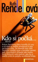 kniha Kdo si počká-, Motto 2001