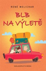 kniha Blb na výletě, Brána 2017
