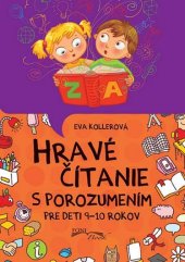 kniha Hravé čítanie s porozumením pre deti 9-10 rokov, Foni book 2016