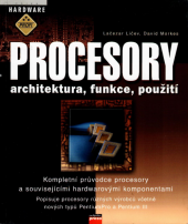 kniha Procesory architektura, funkce, použití, CPress 1999