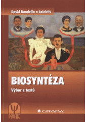 kniha Biosyntéza výbor z textů, Grada 2012
