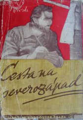 kniha Cesta na severozápad, Jaroslav Podroužek 1948