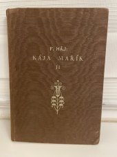 kniha Kája Mařík Školák Kája Mařík, Občanské tiskárny v Brně 1937