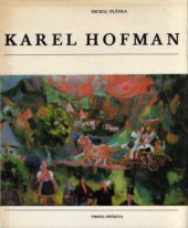 kniha Karel Hofman, Profil 1979