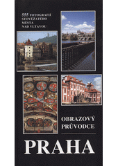 kniha Praha obrazový průvodce, Pražské nakladatelství Jiřího Poláčka 1995