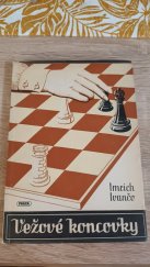 kniha Věžové koncovky  Šachová příručka , Vydavatelstvo Roh, Bratislava 1955
