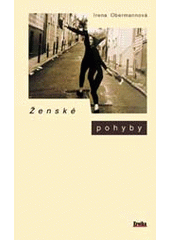 kniha Ženské pohyby, Eroika 2002