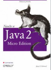 kniha Naučte se Java 2 Micro Edition, Grada 2002