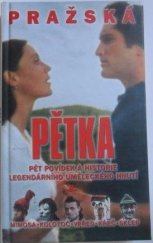 kniha Pražská pětka Mimosa, Kolotoč, Vpřed, Křeč, Sklep, Primus 1999