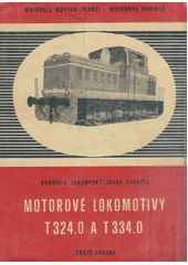 kniha Motorové lokomotivy T 324.0 a T 334.0, Nadas 1969