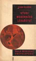 kniha Vývoj moderního lékařství, Orbis 1962