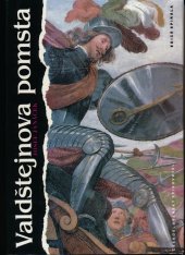 kniha Valdštejnova pomsta list z dějin bělohorské Moravy, Československý spisovatel 1992