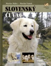 kniha Slovenský čuvač, Fortuna Libri 2006