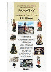 kniha Hornické muzeum Příbram, Fraus 2004