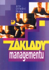 kniha Základy managementu pro střední školy, Fortuna 1999