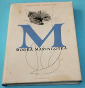 kniha Modrá maringotka román pro malé i velké děti, Svoboda 1948