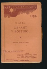 kniha Obrany v Kostnici Obran Husových svazek třetí (r. 1414-1415)., J. Otto 1916