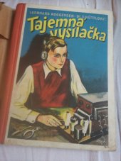 kniha Tajemná vysílačka dobrodružná povídka, Gustav Voleský 1934